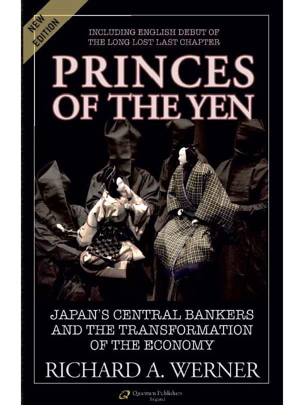 Princes of the Yen: Japan's Central Bankers and the Transformation